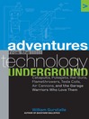 Adventures from the Technology Underground (MP3)